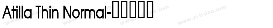 Atilla Thin Normal字体转换